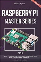 [ FreeCourseWeb ] 2 IN 1 - Rasberry Pi Master Series - Beginners Guide + Projec...
