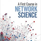 A First Course in Network Science, 1st Edition