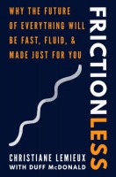 [ FreeCourseWeb ] Frictionless - Why the Future of Everything Will Be Fast, Flui...