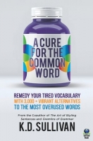 A Cure for the Common Word By K.D. Sullivan EPUB {Hope}