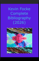 Kevin Focke - Complete Bibliography (2026)