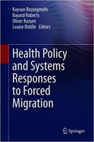 [ FreeCourseWeb ] Health Policy and Systems Responses to Forced Migration