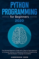 [ FreeCourseWeb ] Python Programming for Beginners - The Ultimate Beginner's Guide with a Step-by-Step Approach to Computer Science