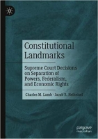 [ DevCourseWeb ] Constitutional Landmarks - Supreme Court Decisions on Separation of Powers, Federalism, and Economic Rights