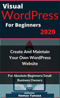 [ FreeCourseWeb ] Visual Wordpress For Beginners 2020 - Create and Maintain Your...