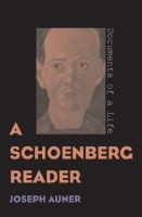 [ FreeCourseWeb ] A Schoenberg Reader - Documents of a Life