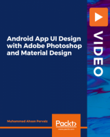 [ FreeCourseWeb ] Packt - Android App UI Design with Adobe Photoshop and Materia...