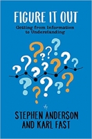 [ FreeCourseWeb ] Figure It Out - Getting from Information to Understanding