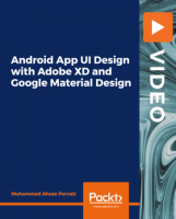 [ FreeCourseWeb ] Packt - Android App UI Design with Adobe XD and Google Materia...