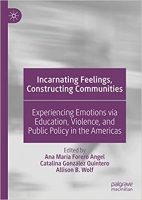 [ FreeCourseWeb ] Incarnating Feelings, Constructing Communities - Experiencing Emotions via Education, Violence, and Public Policy in the