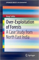 [ FreeCourseWeb ] Over-Exploitation of Forests- A Case Study from North East Ind...