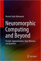 [ FreeCourseWeb ] Neuromorphic Computing and Beyond- Parallel, Approximation, Ne...