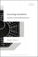 [ FreeCourseWeb ] Exorcising Translation - Towards an Intercivilizational Turn