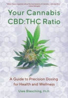[ DevCourseWeb ] Your Cannabis CBD - THC Ratio - A Guide to Precision Dosing for Health and Wellness