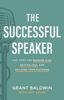 [ FreeCourseWeb ] The Successful Speaker- Five Steps for Booking Gigs, Getting P...