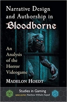 [ DevCourseWeb ] Narrative Design and Authorship in Bloodborne - An Analysis of the Horror Videogame