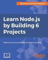 [ FreeCourseWeb ] Learn Node.js by Building 6 Projects - Build six practical and instructive Node.js projects