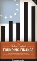 [ FreeCourseWeb ] Founding Finance - How Debt, Speculation, Foreclosures, Protes...