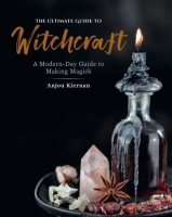 [ FreeCourseWeb ] The Ultimate Guide to Witchcraft- A Modern-Day Guide to Making...