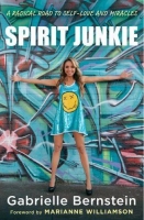 Spirit Junkie (Audiobook) by Gabrielle Bernstein
