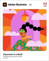 [ DevCourseWeb ] Adobe Illustrator Classroom in a Book (2021 release)