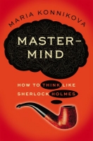 Mastermind: How to Think Like Sherlock Holmes [EPUB]