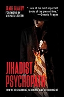 Jihadist Psychopath - Jamie Glazov