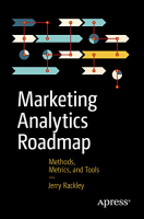 [ FreeCourseWeb ] Marketing Analytics Roadmap- Methods, Metrics, and Tools