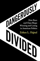 [ FreeCourseWeb ] Dangerously Divided - How Race and Class Shape Winning and Los...