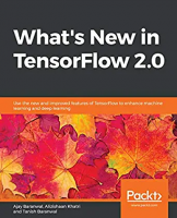 [ FreeCourseWeb ] What's New in TensorFlow 2.0- Use the new and improved feature...