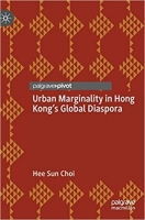 [ DevCourseWeb ] Urban Marginality in Hong Kong`s Global Diaspora