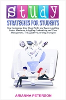 [ FreeCourseWeb ] Study Strategies for Students - How to Improve Your Study Skil...