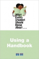 [ DevCourseWeb ] What Every Student Should Know About Using a Handbook