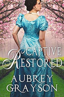 Redeemed, Restored, Reclaimed series by Aubrey Grayson (1-3)