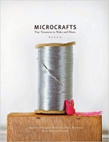 [ FreeCourseWeb ] Microcrafts- Tiny Treasures to Make and Share