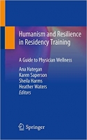 [ FreeCourseWeb ] Humanism and Resilience in Residency Training - A Guide to Phy...
