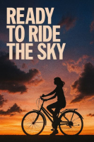 READY TO RIDE THE SKY