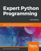 Expert Python Programming, 3rd Edition [EPUB]