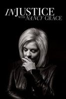 Injustice with Nancy Grace ∙ Season 2