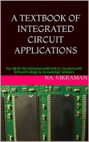 [ FreeCourseWeb ] A TEXTBOOK OF INTEGRATED CIRCUIT APPLICATIONS - For BE - B.TEC...