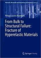 [ DevCourseWeb ] From Bulk to Structural Failure - Fracture of Hyperelastic Materials