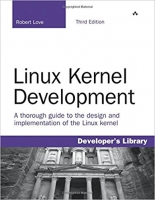 Linux Kernel Development (3rd Edition)