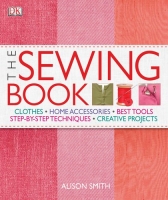 The Sewing Book: An Encyclopedic Resource of Step-by-Step Techniques [PDF]