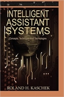 [ FreeCourseWeb ] Intelligent Assistant Systems- Concepts, Techniques and Technologies