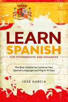 [ FreeCourseWeb ] Learn Spanish For Intermediate and Advanced - The Best Solutio...