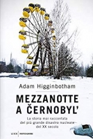 Adam Higginbotham - Mezzanotte a Cernobyl' [EPUB]