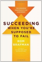 Succeeding When You're Supposed to Fail by Rom Brafman (.epub)