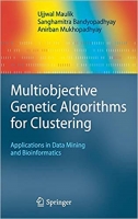 [ FreeCourseWeb ] Multiobjective Genetic Algorithms for Clustering- Applications in Data Mining and Bioinformatics