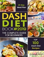 [ FreeCourseWeb ] DASH Diet Cookbook #2019 - The Complete DASH Diet Guide for Be...