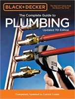 Black & Decker The Complete Guide to Plumbing Updated 7th Edition: Completely Updated to Current Codes (Black & Decker Complete Guide) [NulledPremium]